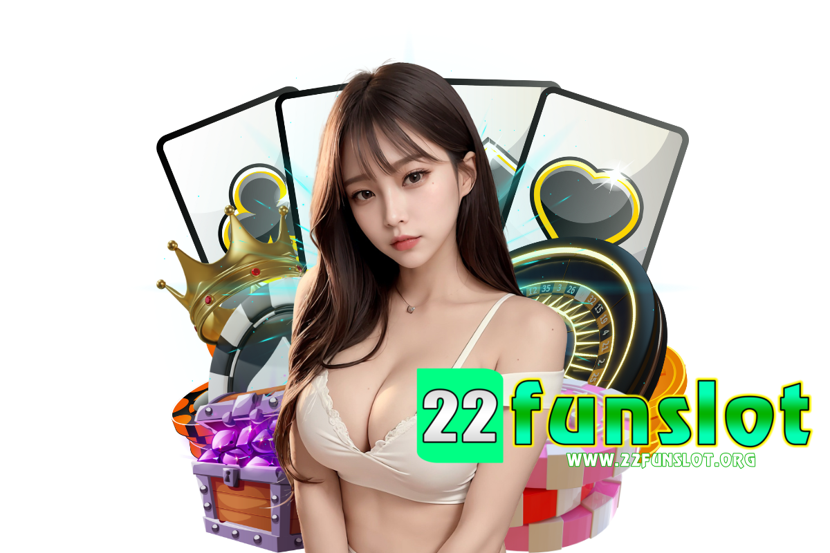 22fun slot สล็อต